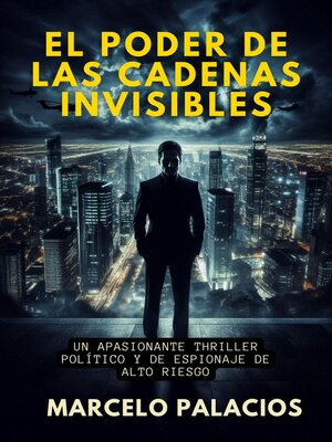 cover image of El Poder de las Cadenas Invisibles
